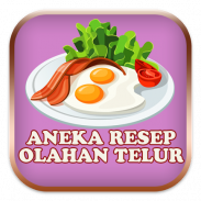 Aneka Resep Olahan Telur screenshot 3