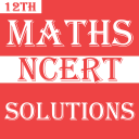 Class 12 Maths NCERT Solutions