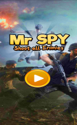 Mr Spy - Shoot all Enemies screenshot 3