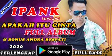 Apakah Itu Cinta - Ipank Full Album Offline screenshot 2