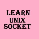 Learn Unix Socket - Socket Unix Course