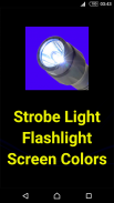 Strobe Light Flashlight And Screen Colors screenshot 3