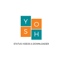 YOSH - Full Screen Videos Status & Downloader