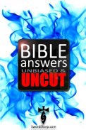 Bible Answers Unbiased & UNCUT screenshot 0