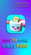 Como fazer comida de bonecas screenshot 6