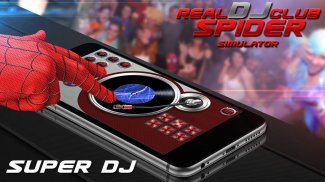 Real Dj Spider Simulator Club screenshot 1