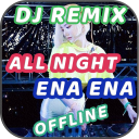🎧 Lagu All Night Ena Ena Imut ☆ DJ Remix Viral 😍 Icon