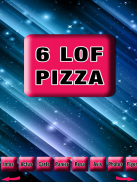 6 Lof Pizza screenshot 6