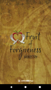 Fruit of Forgiveness Ministry screenshot 0