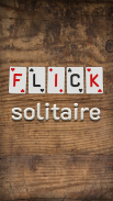 Flick Solitaire- لعبة Deluxe Patience screenshot 2