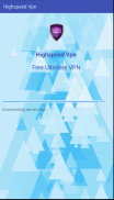 VPN High Speeds - Free VPN Premium screenshot 0