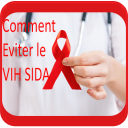 SIDA - Comment Éviter le VIH S