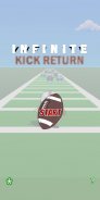 Infinite Kick Return screenshot 2