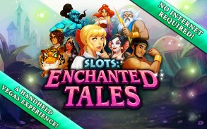 Slots Enchanted Tales Slots screenshot 5