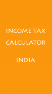 Income Tax Calculator - India screenshot 0