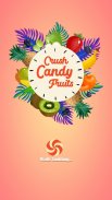 Candy Fruits Crash - Match 3 free puzzle game screenshot 0