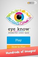 Eye Know: Animated Logos screenshot 20