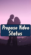 Propose Video Status screenshot 1