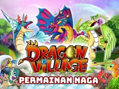 DRAGON VILLAGE- desa naga screenshot 0