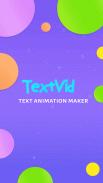 TextVid : Text Animation Maker screenshot 1
