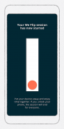 We Flip - A Digital Wellbeing Experiment screenshot 1