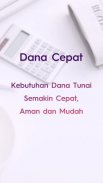 Dana Cepat - Pinjaman Uang Tunai Cepat Cair screenshot 2