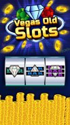 Vegas Old Slots screenshot 1