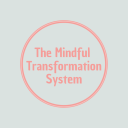 Mindful Transformation System