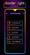 Colorful Border Light : Edge Video Live Wallpaper screenshot 5