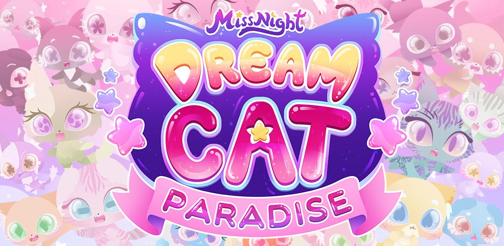 Dream Cat Paradise - APK Download for Android | Aptoide