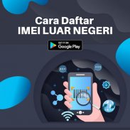 Cara Daftar IMEI Hp Luar Negeri | Cek & Info screenshot 1