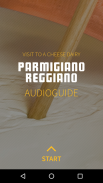 Parmigiano Reggiano Audioguide screenshot 0