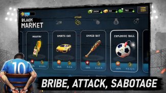 Underworld Football Manager - Bribe, Attack, Steal screenshot 3
