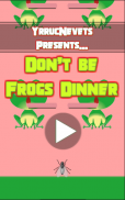 Don't Be Frogs Dinner screenshot 0