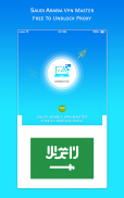 Saudi Arabia VPN MASTER - Free To Unblock Proxy screenshot 1