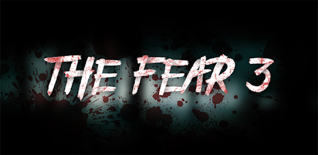 The Fear 3 - Baixar APK para Android