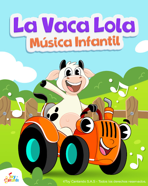 La Mane, La Vaca Lola, Canciones infantiles - Toy Cantando 