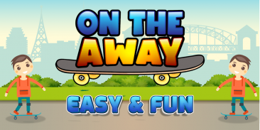 On The Away: Flippy Adventure Epic Skater screenshot 2