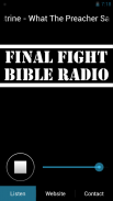 Final Fight Bible Radio screenshot 2