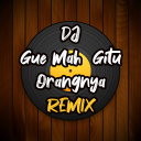 DJ Gue Mah Gitu Orangnya - Baixar APK para Android | Aptoide