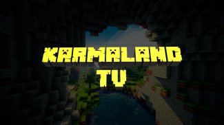 Karmaland TV ✔ screenshot 0