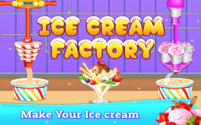 Ice Cream Maker Factory Game screenshot 0