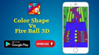 Color Shape VS Fire Ball 3D screenshot 3