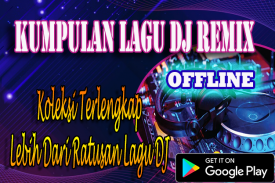 Kumpulan Lagu DJ Offline Lengkap 2020 screenshot 0