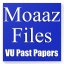 Moaaz Files - VU All Solved Past Papers Collection