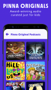 Pinna: Podcasts for kids 3-12 screenshot 6