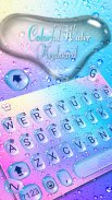 Colorful Raindrops Water Keyboard Theme screenshot 2