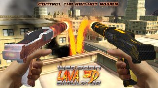 Weapon Lava 3D Simulator screenshot 1