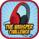 The Whisper Challenge