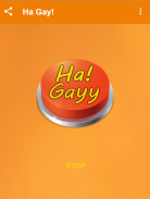 Ha! Gayy Sound-knop screenshot 0